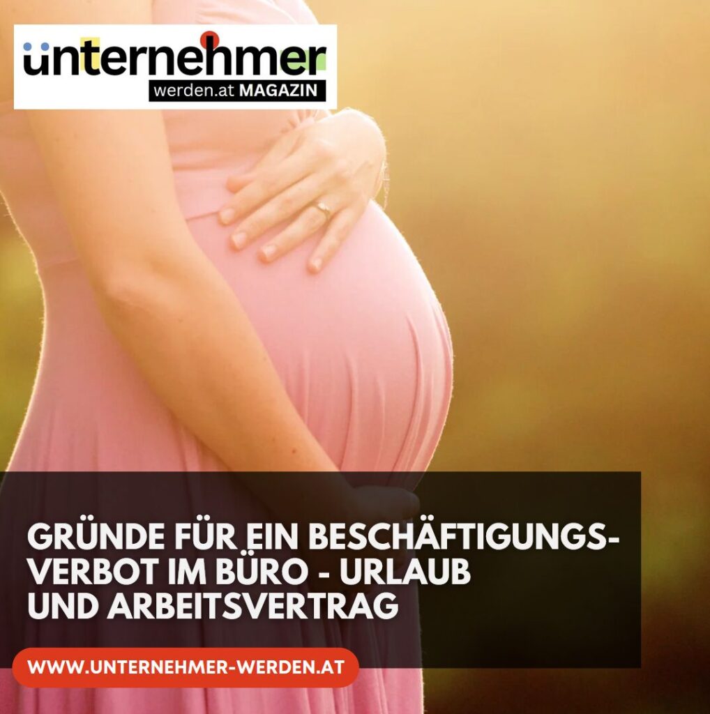 Gründe für ein Beschäftigungsverbot im Büro - Urlaub und Arbeitsvertrag Gründe für ein Beschäftigungsverbot im Büro - Urlaub und Arbeitsvertrag