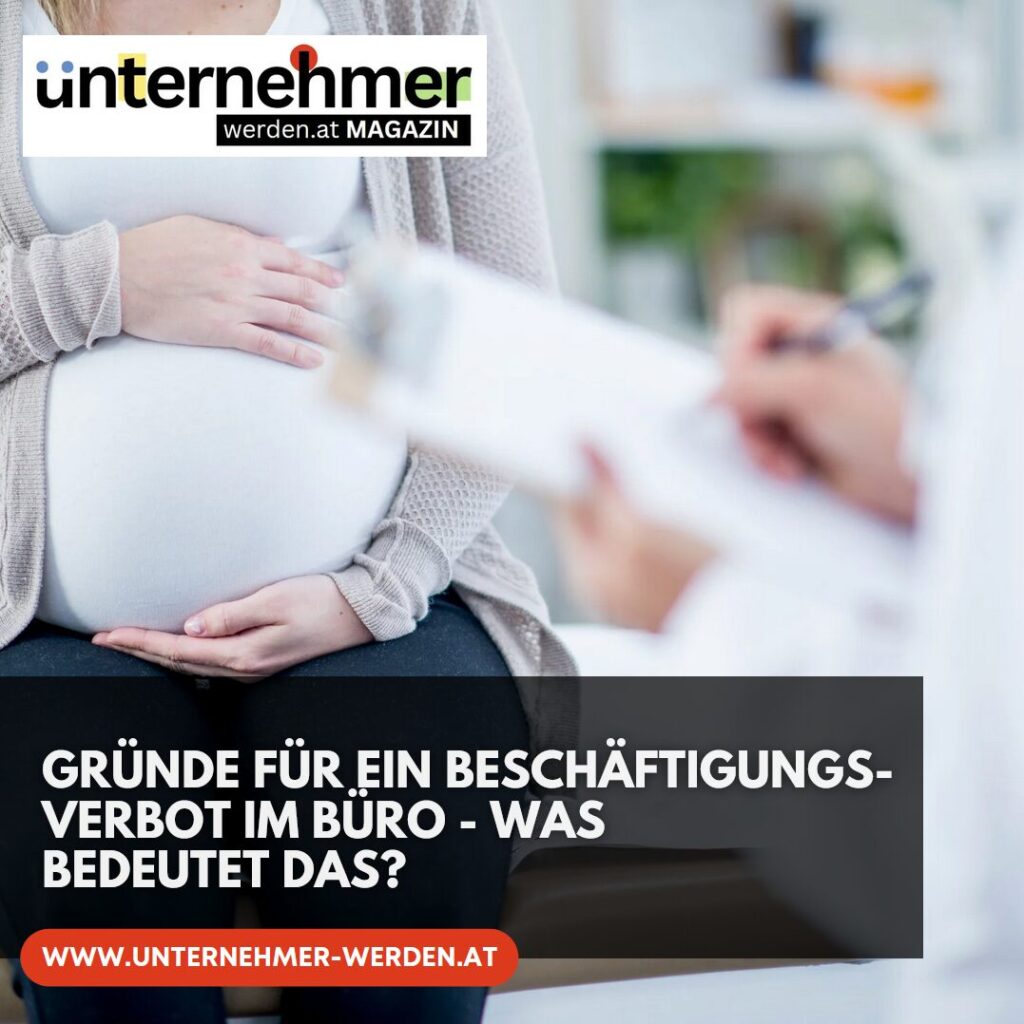Gründe für ein Beschäftigungsverbot im Büro - was bedeutet das? Gründe für ein Beschäftigungsverbot im Büro - was bedeutet das?