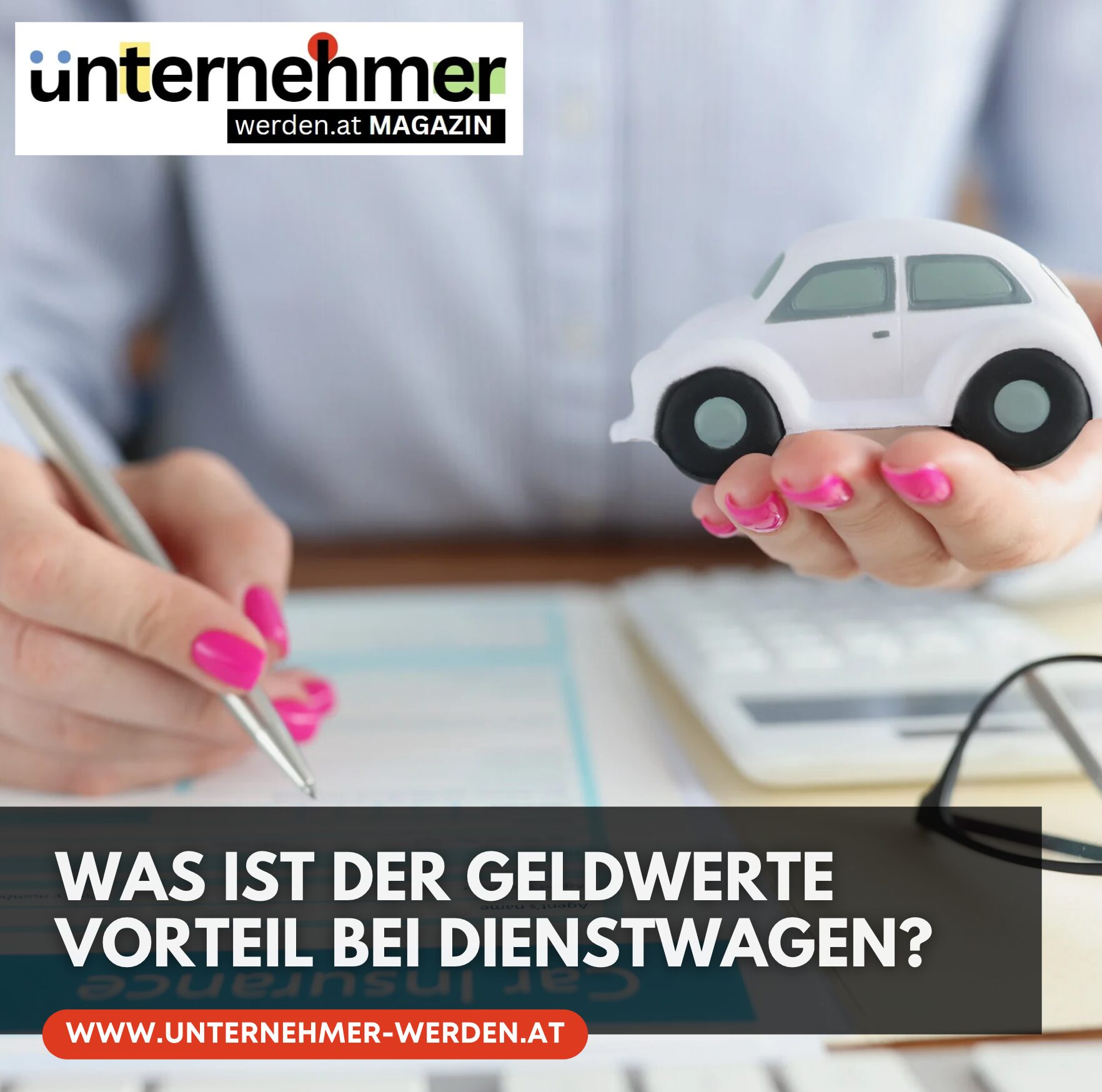 Was ist der geldwerte Vorteil bei Dienstwagen?