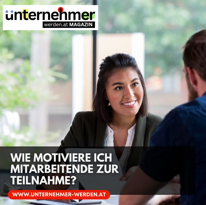 Wie motiviere ich Mitarbeitende zur Teilnahme?