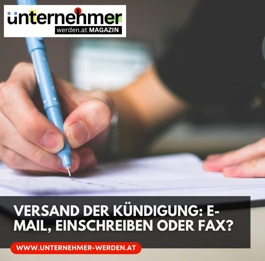 Versand der Kündigung: E-Mail, Einschreiben oder Fax?