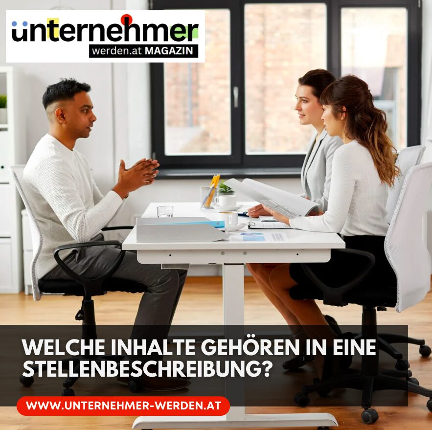 Welche Inhalte gehören in eine Stellenbeschreibung?