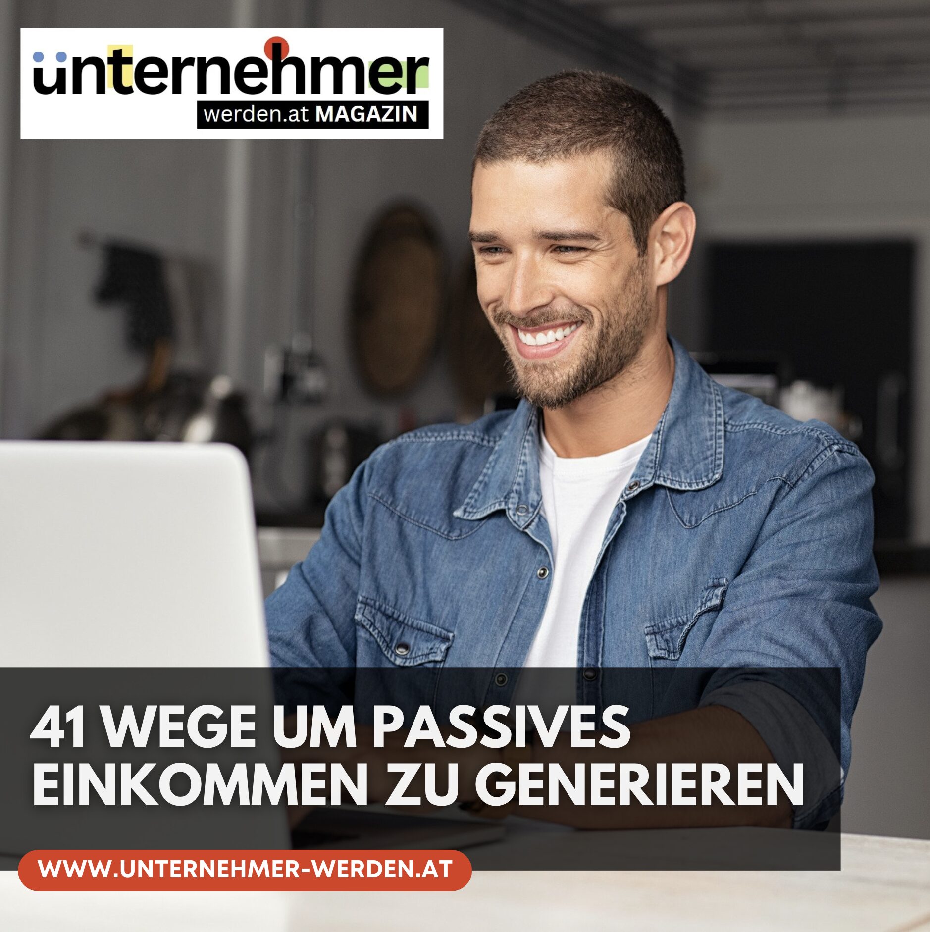 41 Wege um passives Einkommen zu generieren 41 Wege um passives Einkommen zu generieren
