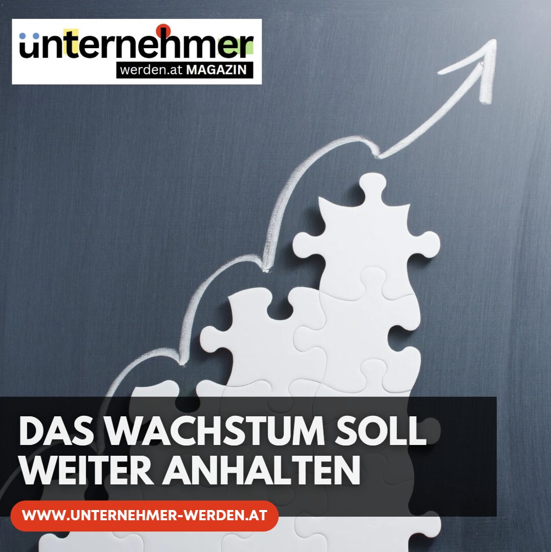 wachstum soll weiter anhalten wachstum soll weiter anhalten