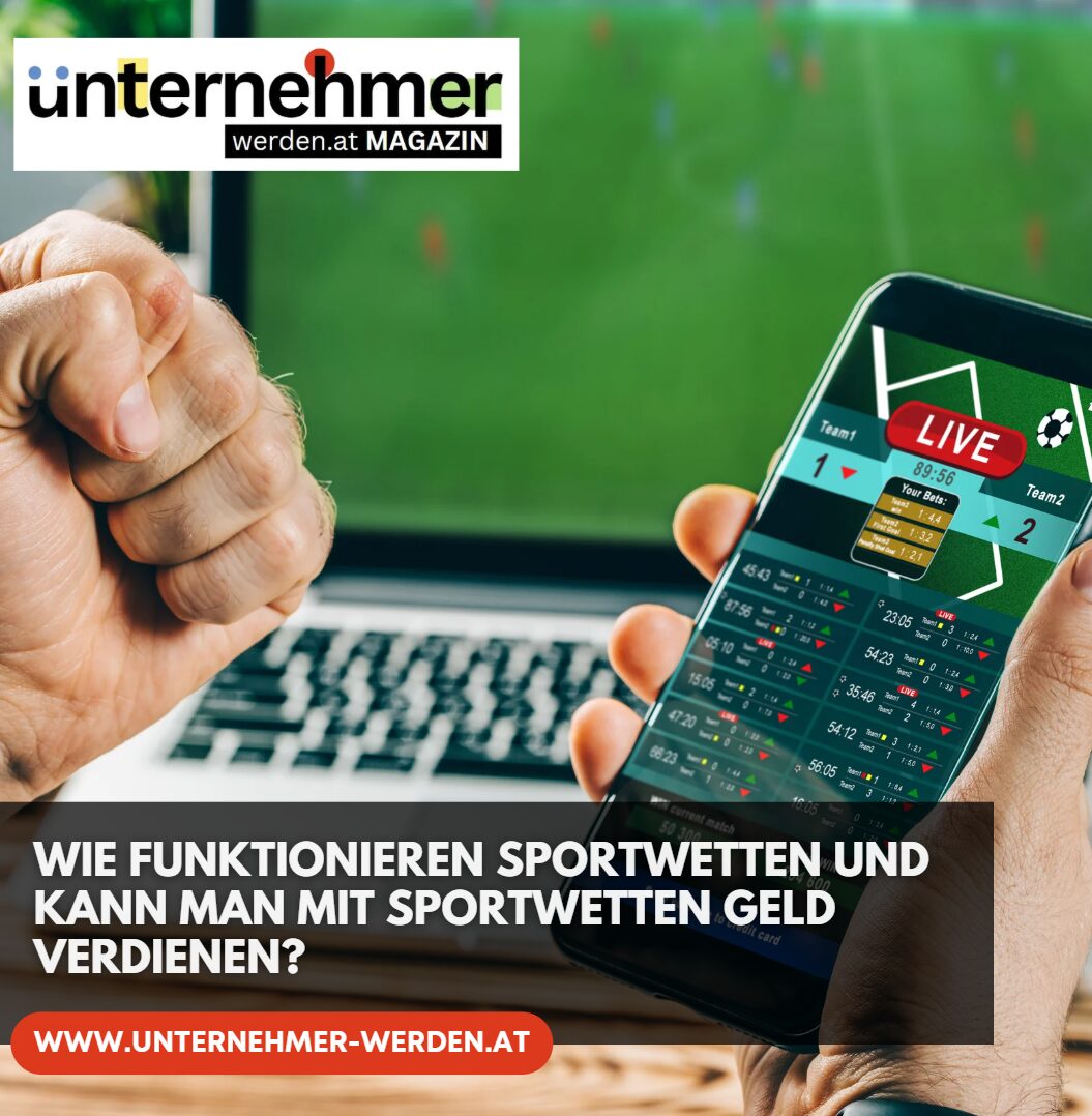 Wie funktionieren Sportwetten und Kann man mit Sportwetten Geld verdienen