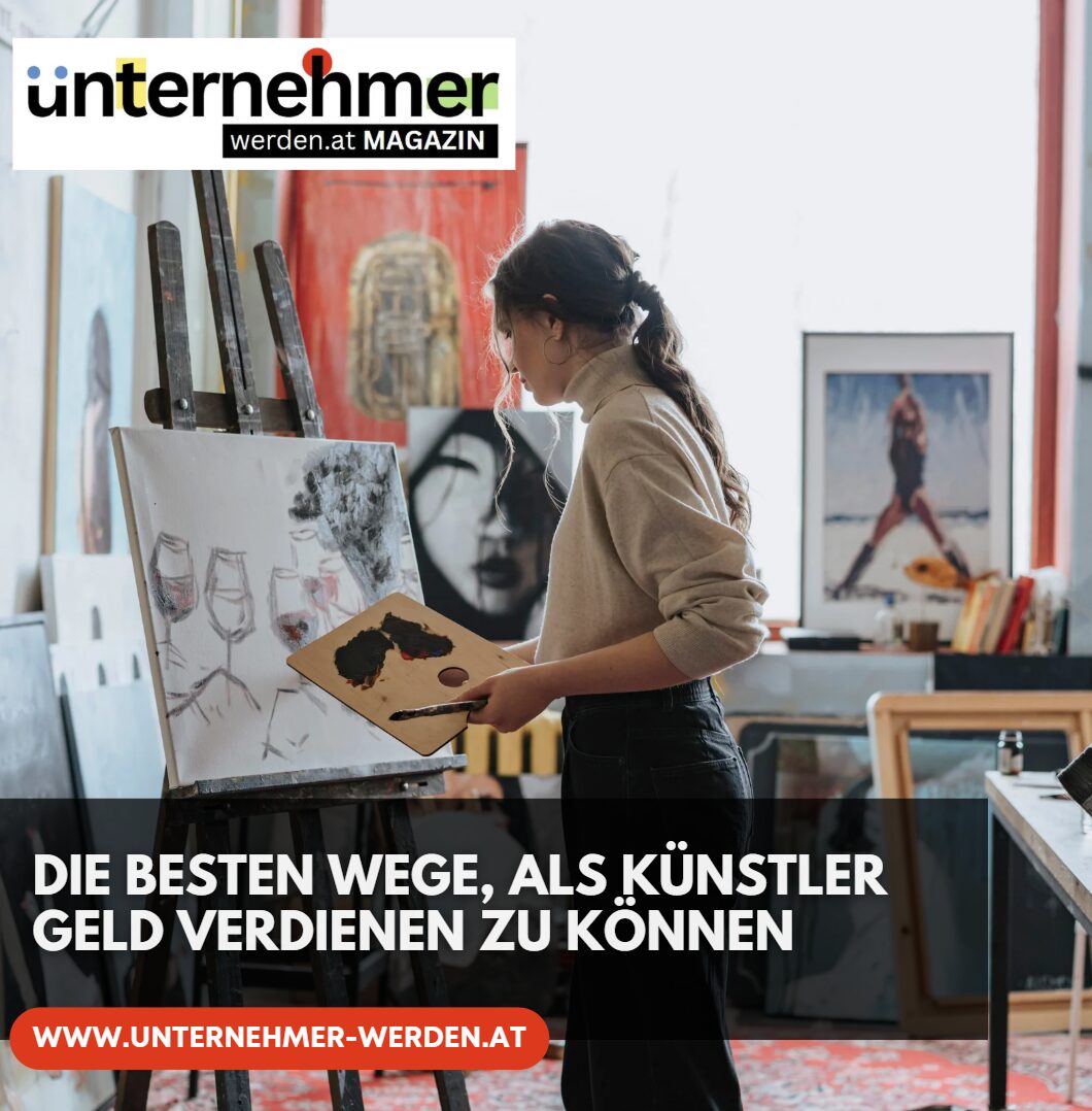 Die besten Wege, als Künstler Geld verdienen zu können