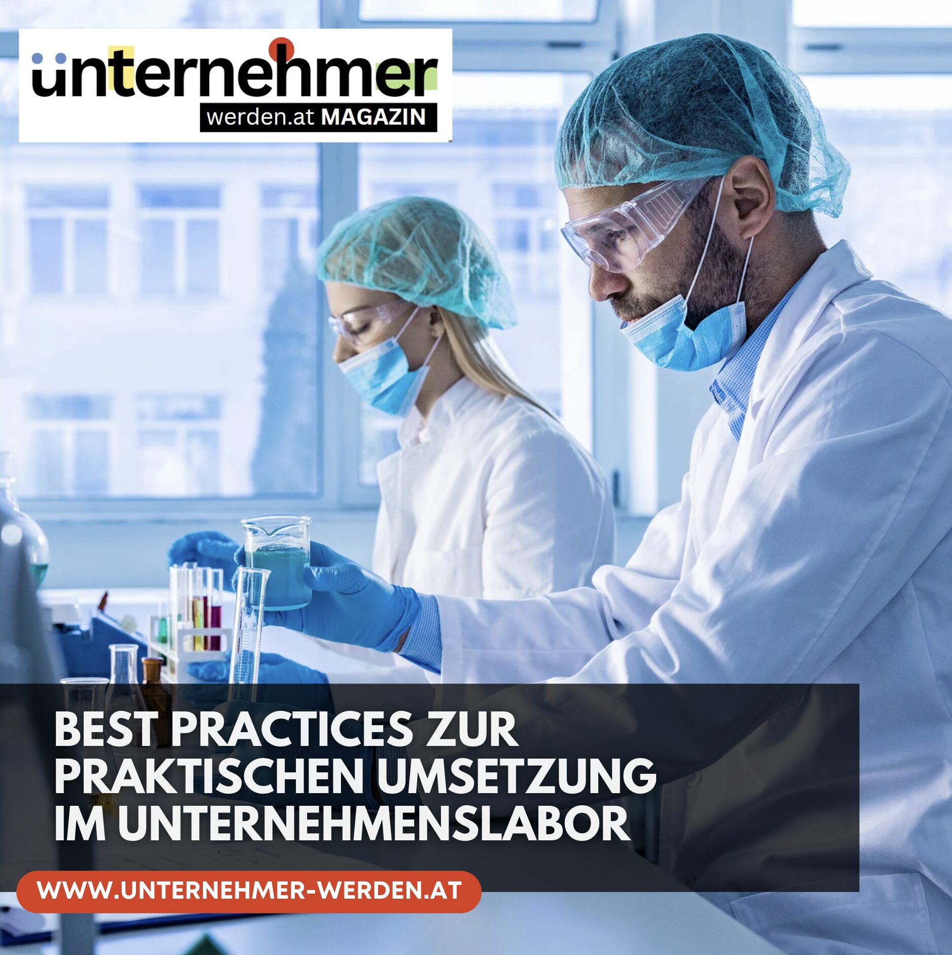 Best Practices zur praktischen Umsetzung im Unternehmenslabor