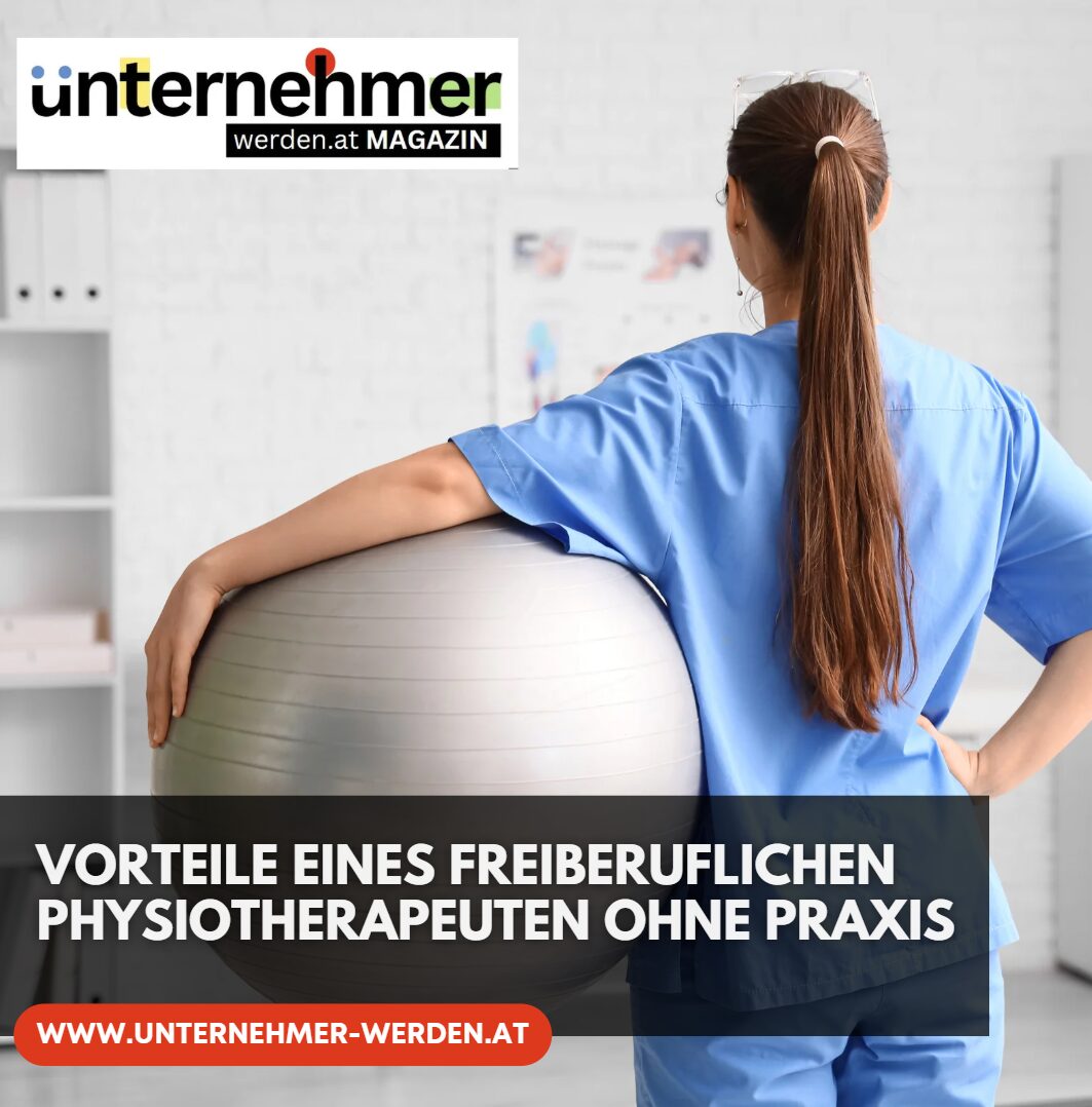 Vorteile eines freiberuflichen Physiotherapeuten ohne Praxis Vorteile eines freiberuflichen Physiotherapeuten ohne Praxis