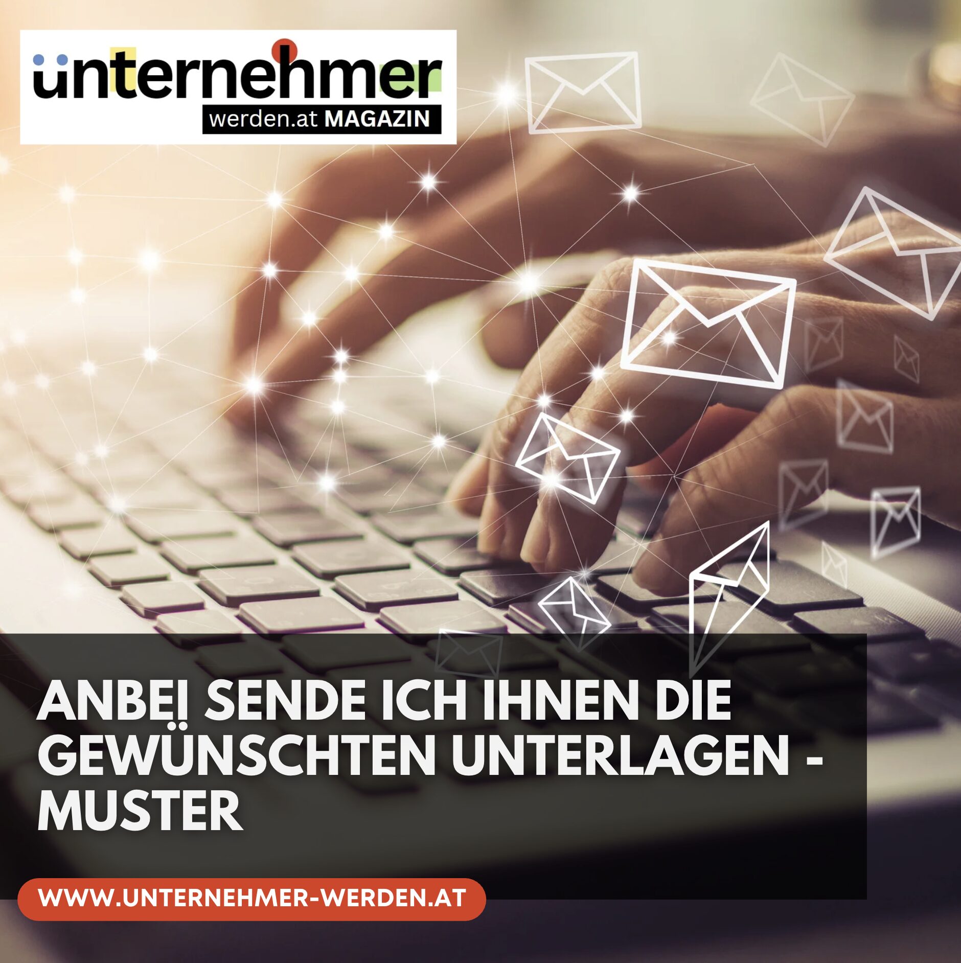 Anbei sende ich Ihnen die gewünschten Unterlagen - Muster Anbei sende ich Ihnen die gewünschten Unterlagen - Muster