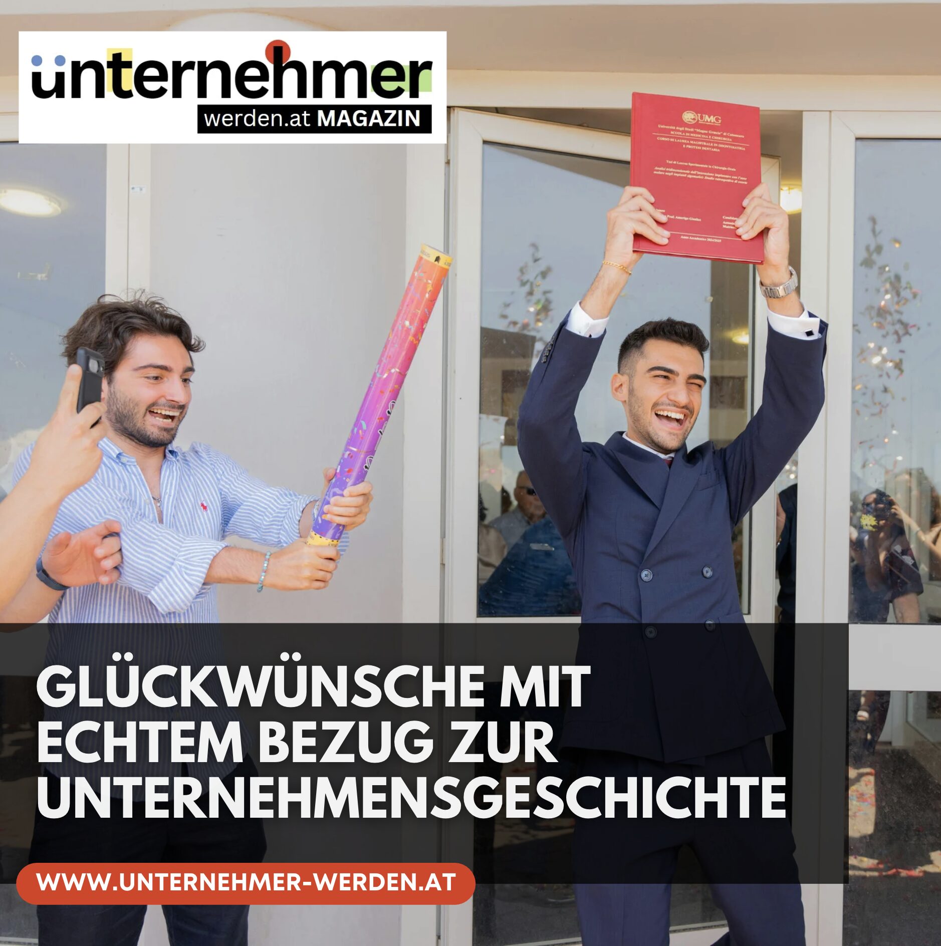 Glückwünsche mit echtem Bezug zur Unternehmensgeschichte Glückwünsche mit echtem Bezug zur Unternehmensgeschichte