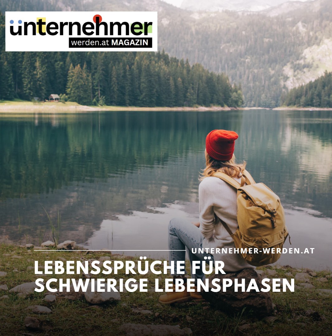 Lebenssprüche für schwierige Lebensphasen Lebenssprüche für schwierige Lebensphasen