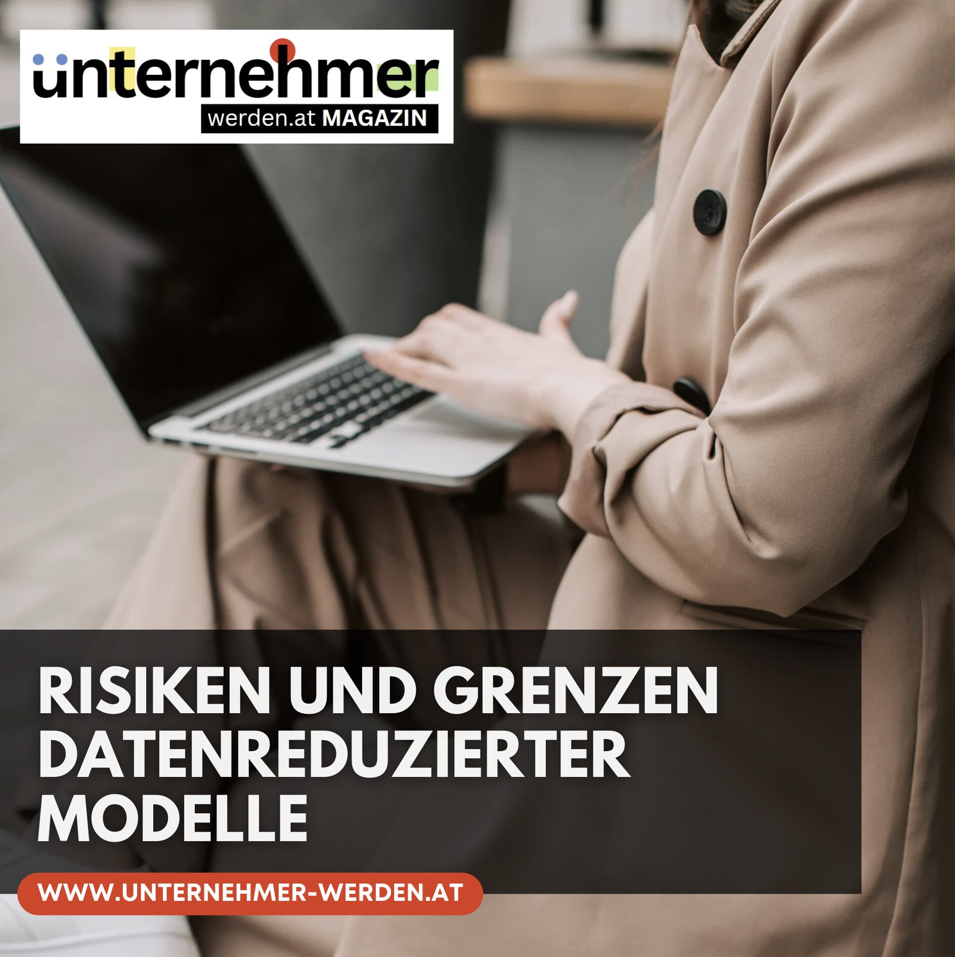Risiken und Grenzen datenreduzierter Modelle Risiken und Grenzen datenreduzierter Modelle
