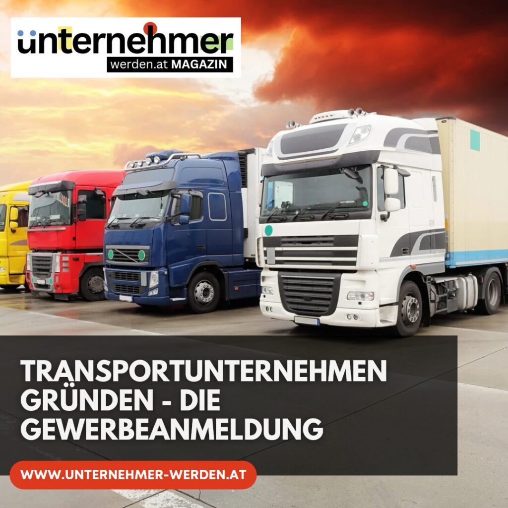 Transportunternehmen gründen - die Gewerbeanmeldung Transportunternehmen gründen - die Gewerbeanmeldung