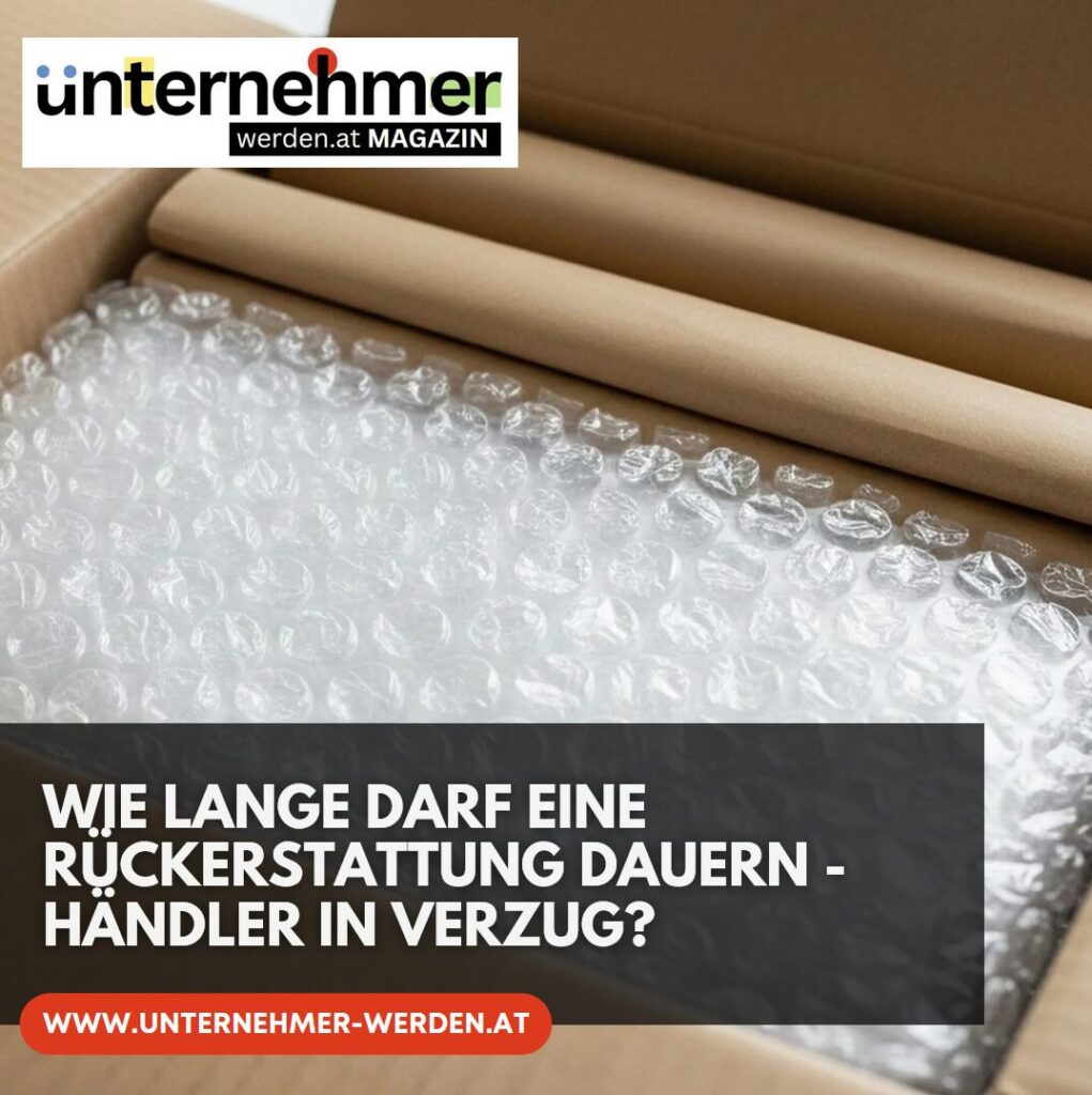 Wie lange darf eine Rückerstattung dauern - Händler in Verzug? Wie lange darf eine Rückerstattung dauern - Händler in Verzug?
