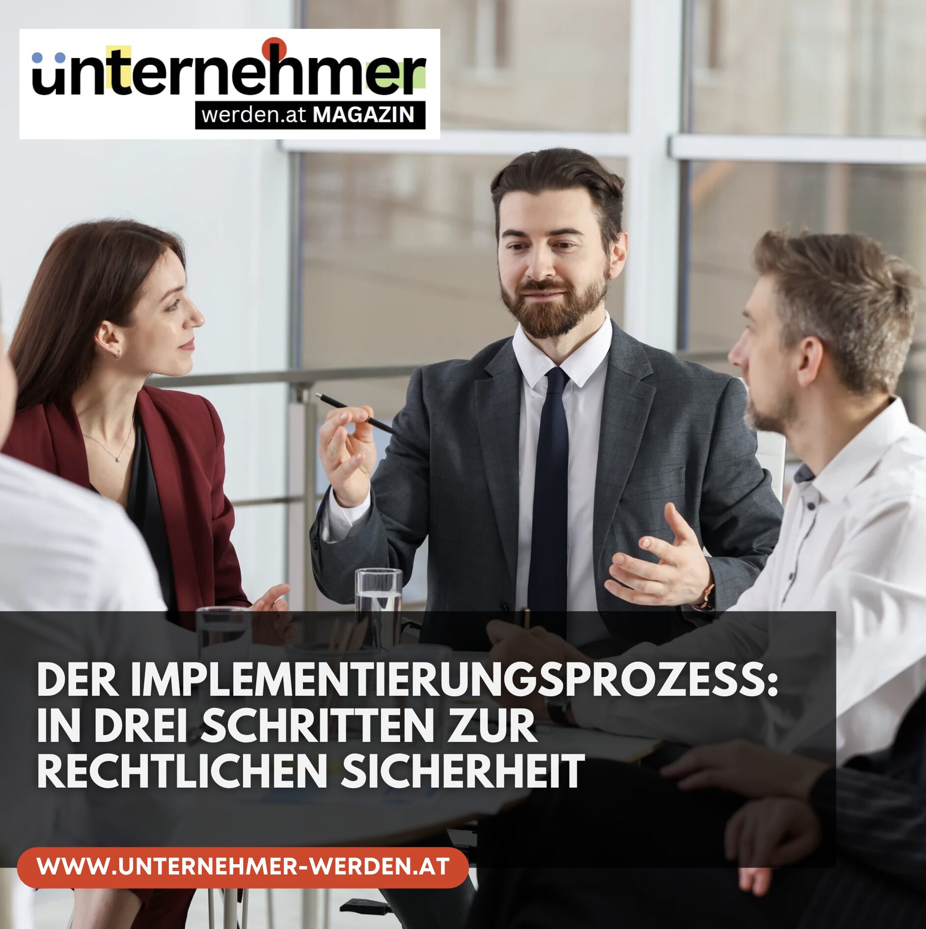 Der Implementierungsprozess: In drei Schritten zur rechtlichen Sicherheit Der Implementierungsprozess: In drei Schritten zur rechtlichen Sicherheit