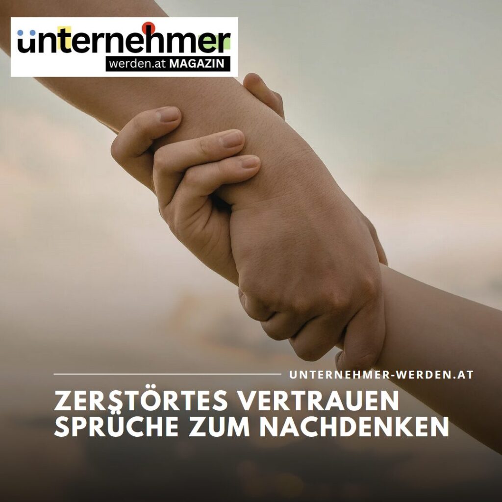 Zerstörtes Vertrauen Sprüche zum Nachdenken Zerstörtes Vertrauen Sprüche zum Nachdenken