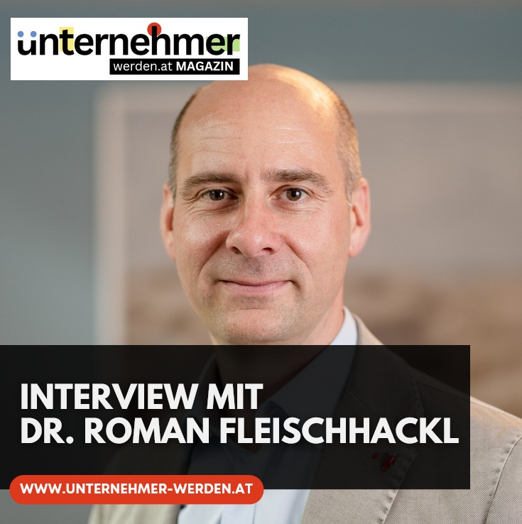 Interview Dr. Roman Fleischhackl