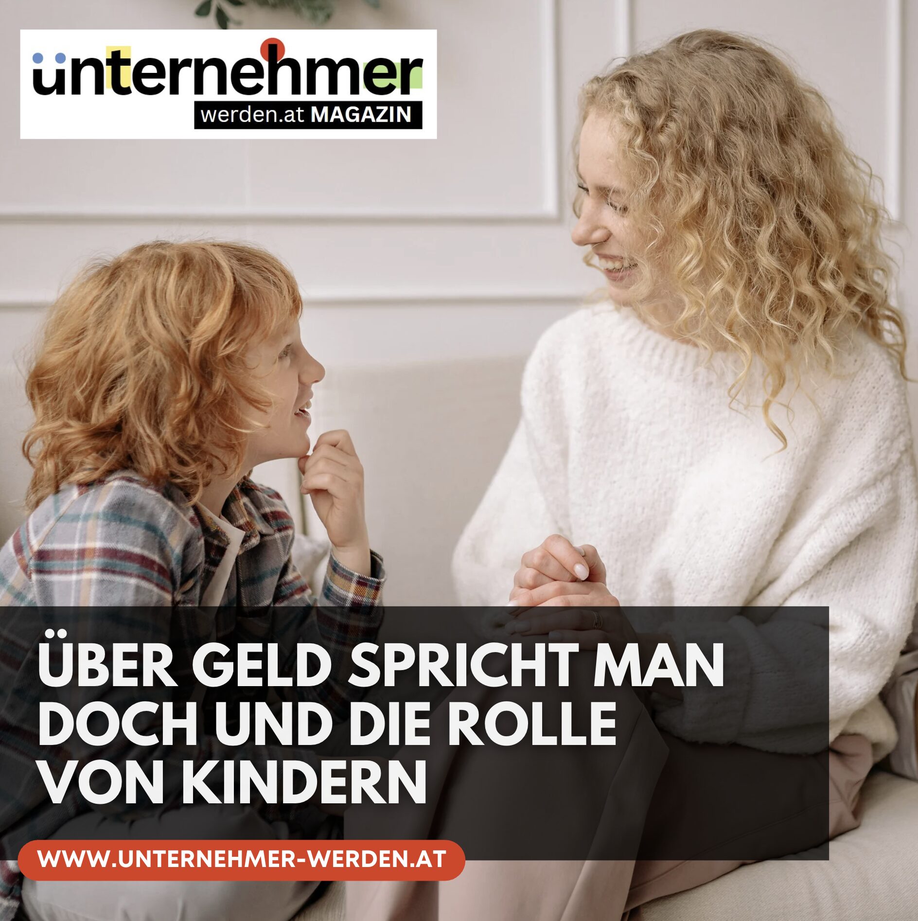 Über Geld spricht man doch und die Rolle von Kindern Über Geld spricht man doch und die Rolle von Kindern