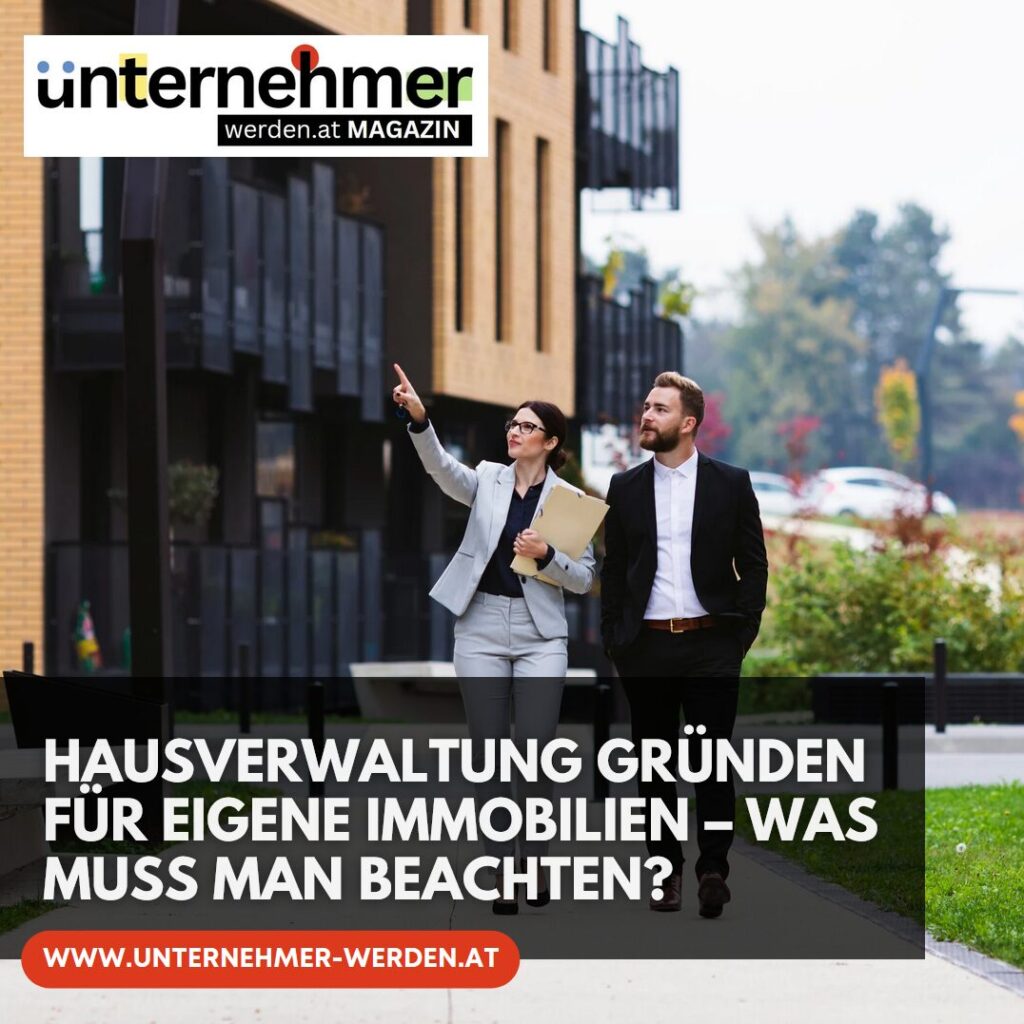 Hausverwaltung gründen für eigene Immobilien – was muss man beachten? Hausverwaltung gründen für eigene Immobilien – was muss man beachten?
