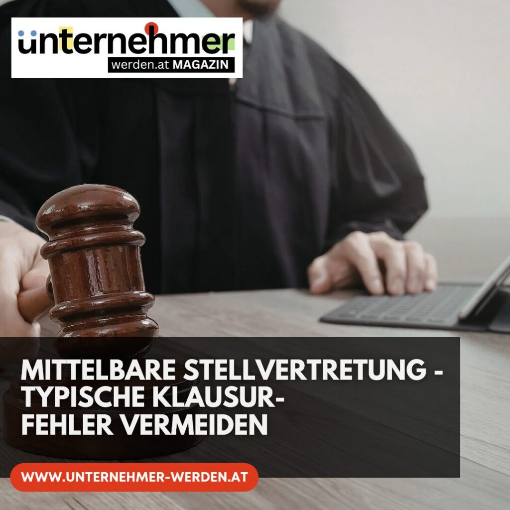 Mittelbare Stellvertretung - Typische Klausurfehler vermeiden Mittelbare Stellvertretung - Typische Klausurfehler vermeiden