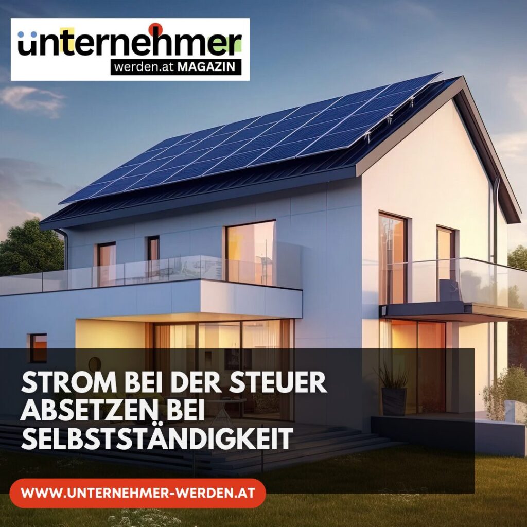 Strom bei der Steuer absetzen bei Selbstständigkeit Strom bei der Steuer absetzen bei Selbstständigkeit