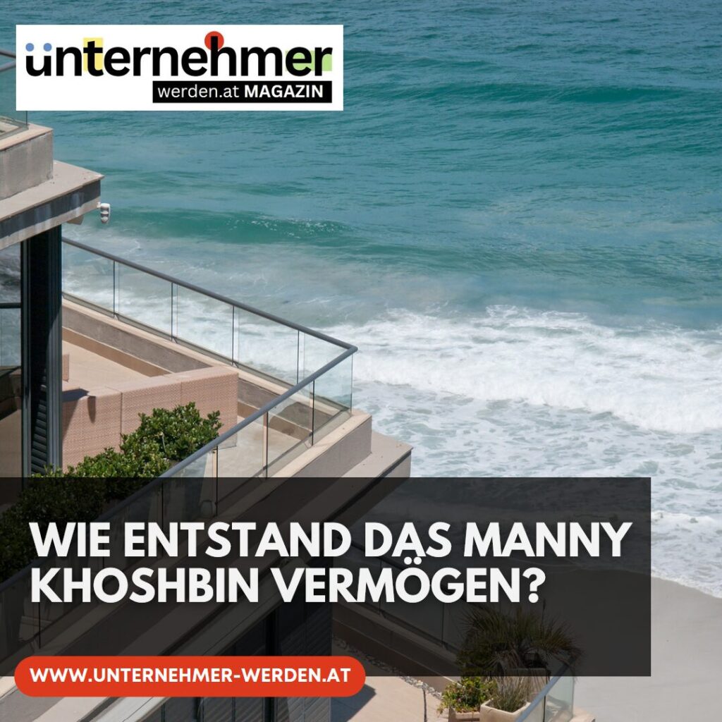 Wie entstand das Manny Khoshbin Vermögen? Wie entstand das Manny Khoshbin Vermögen?