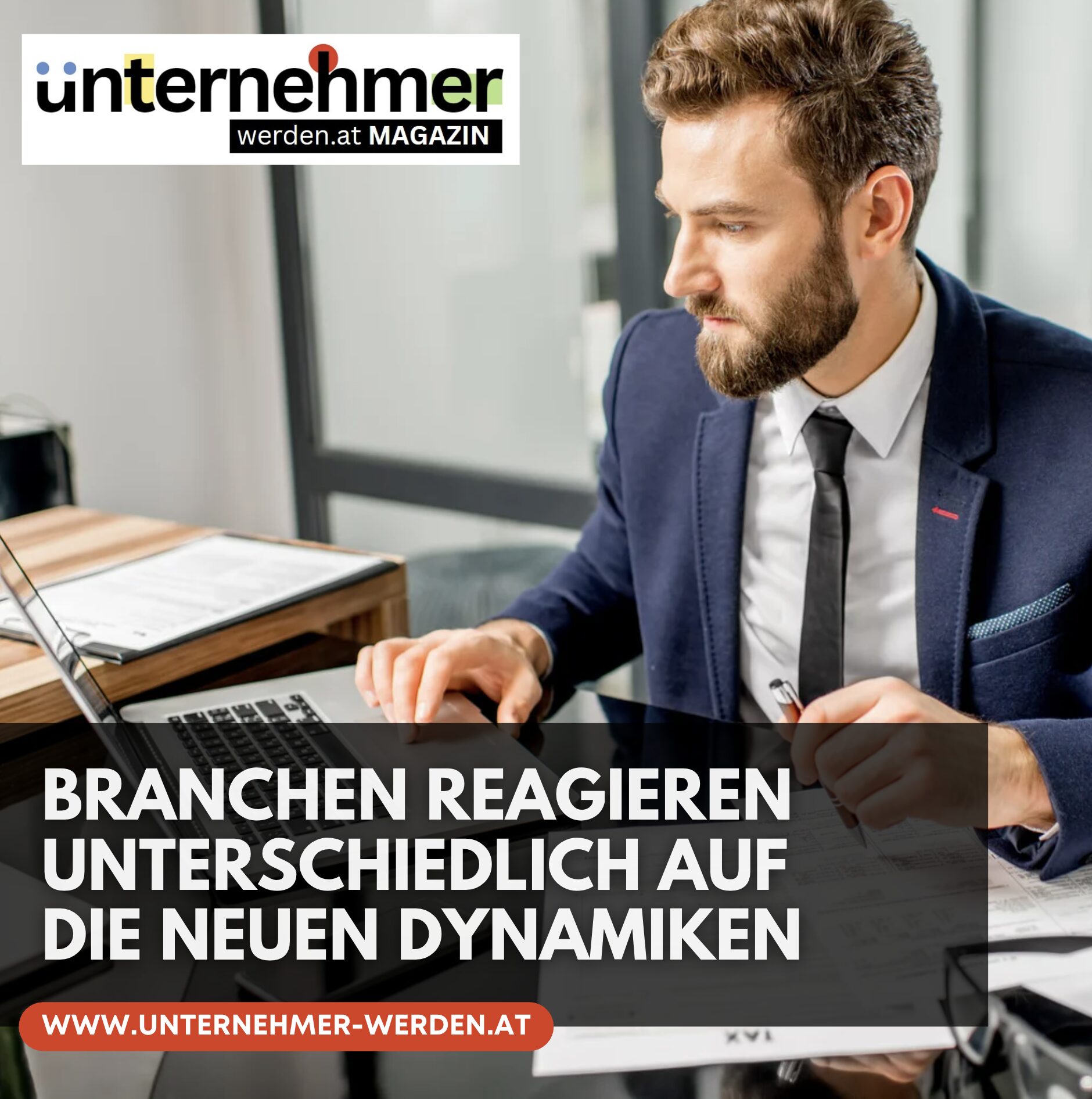 Branchen reagieren unterschiedlich auf die neuen Dynamiken Branchen reagieren unterschiedlich auf die neuen Dynamiken
