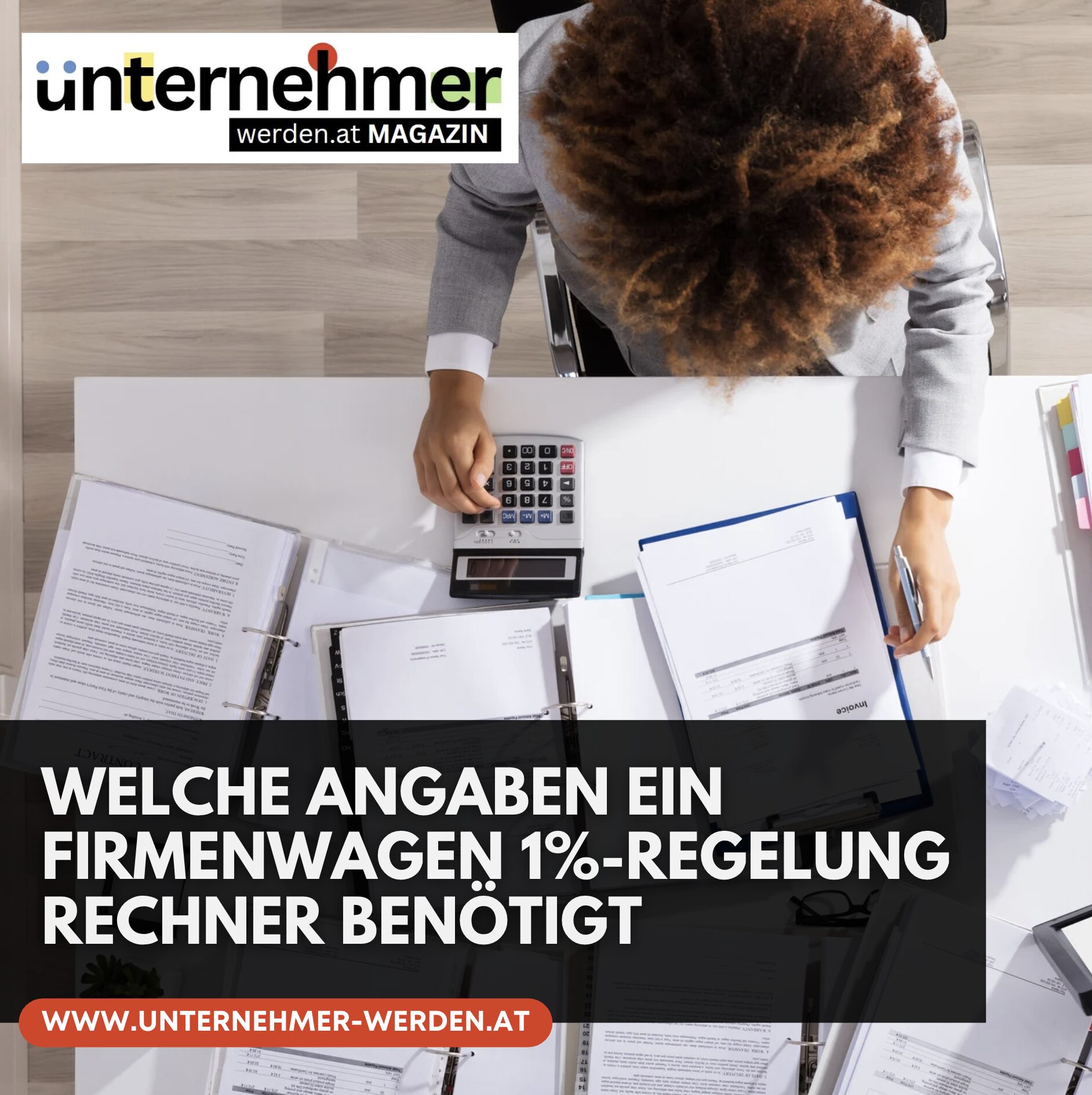 Welche Angaben ein Firmenwagen 1%-Regelung Rechner benötigt Welche Angaben ein Firmenwagen 1%-Regelung Rechner benötigt
