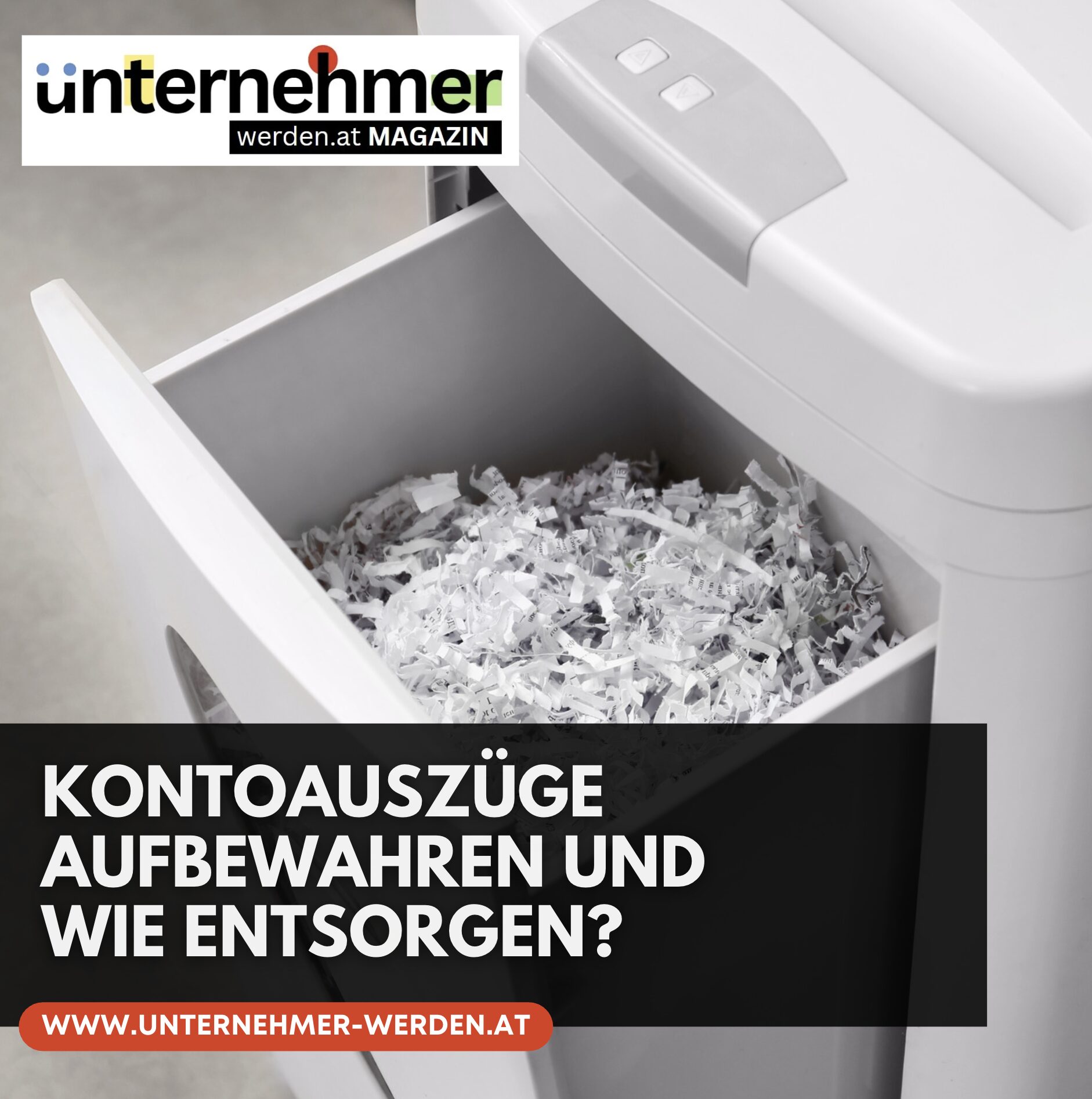 Wie lange muss man Kontoauszüge aufbewahren und wie entsorgen? Wie lange muss man Kontoauszüge aufbewahren und wie entsorgen?