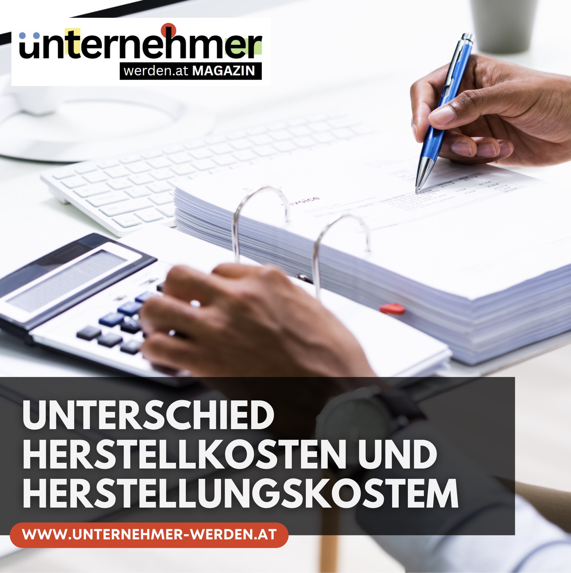 Unterschied Herstellkosten und Herstellungskosten Unterschied Herstellkosten und Herstellungskosten