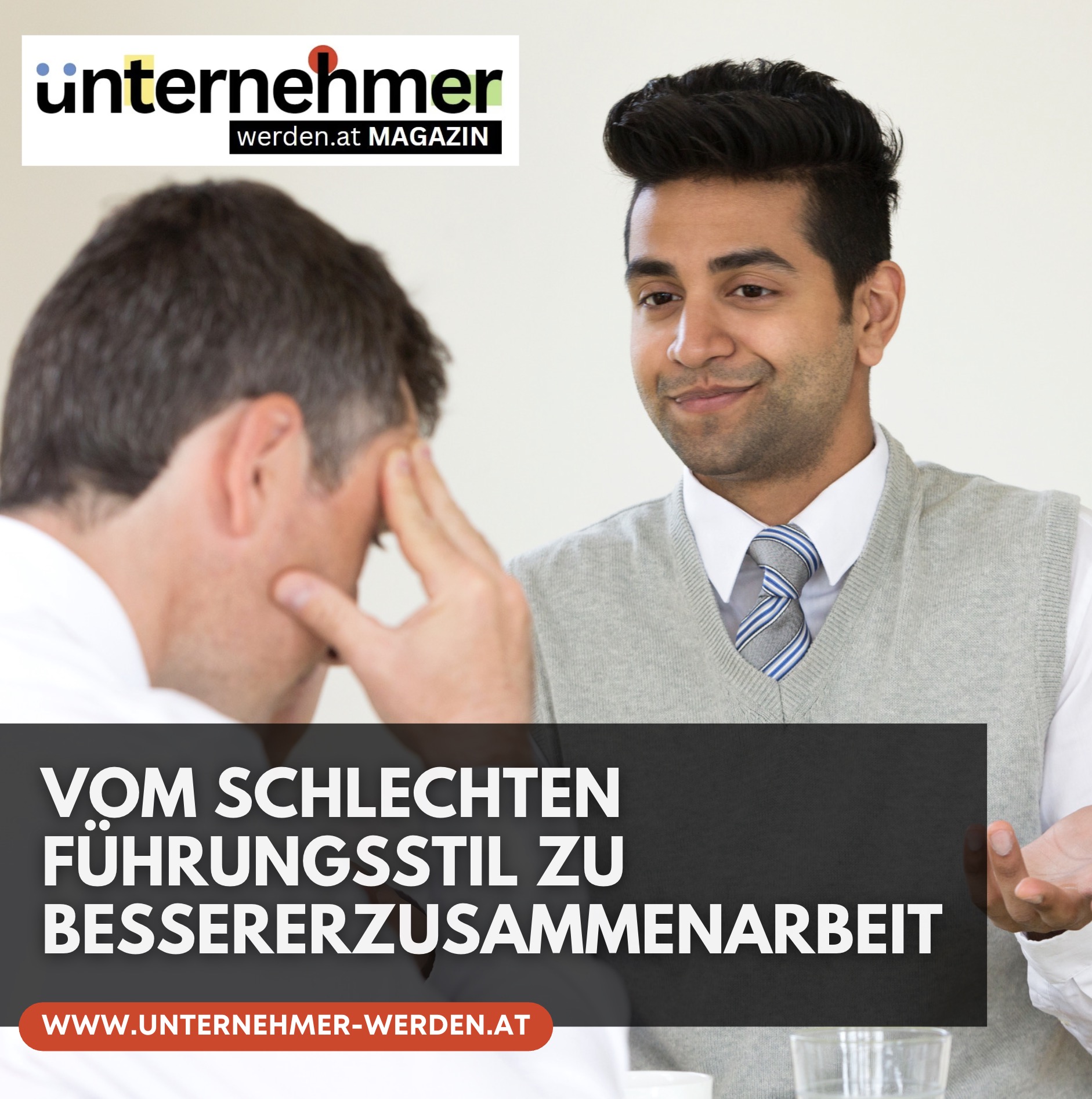 Vom schlechten Führungsstil zu besserer Zusammenarbeit Vom schlechten Führungsstil zu besserer Zusammenarbeit