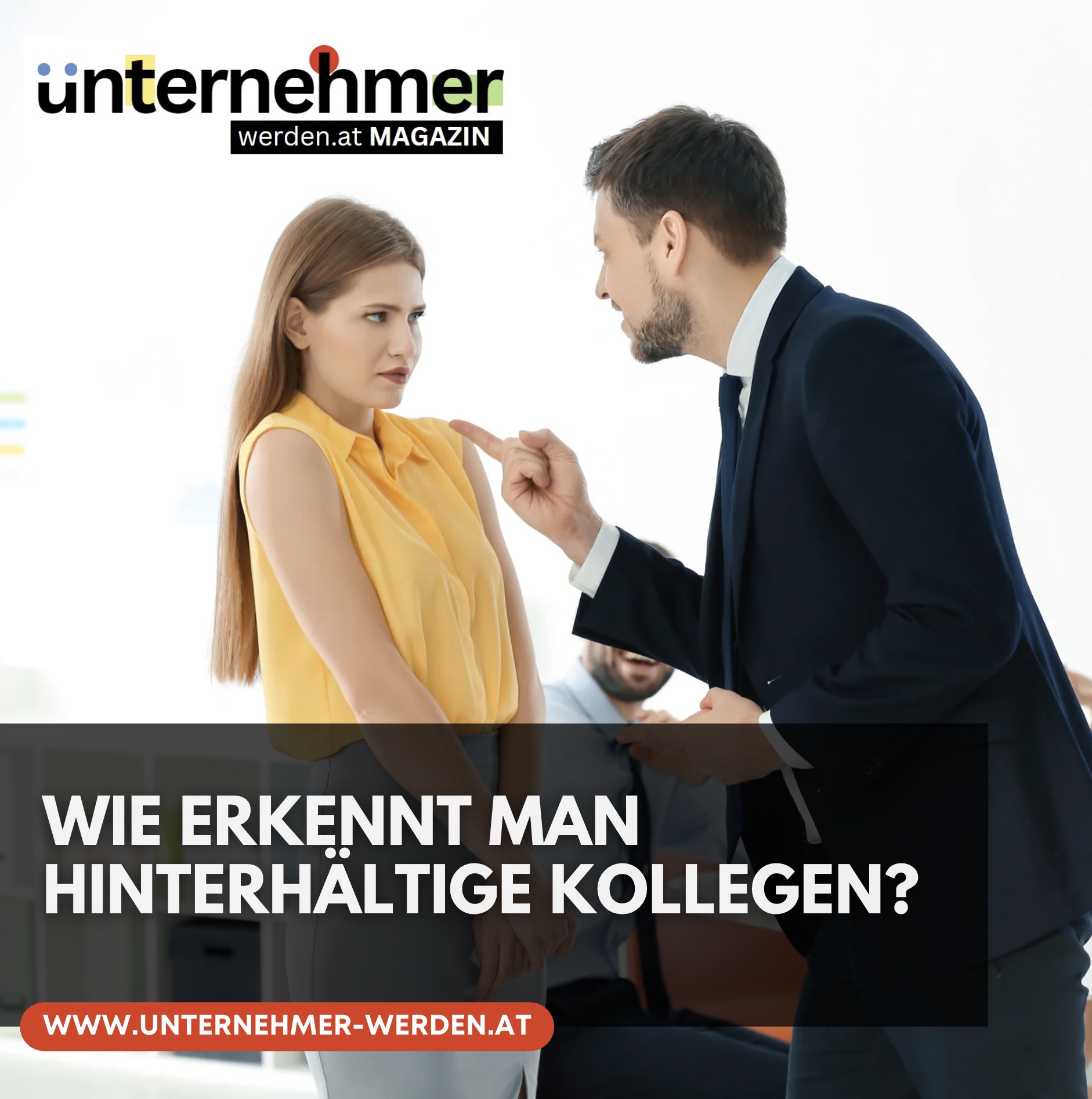 Wie erkennt man hinterhältige Kollegen? Wie erkennt man hinterhältige Kollegen?